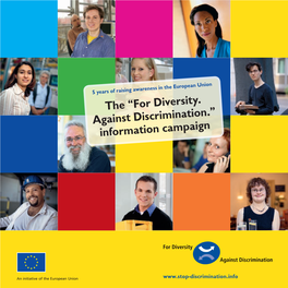 Campagne D'information « Pour La Diversité. Contre Les Discriminations. »