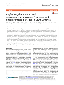 Angiostrongylus Vasorum and Aelurostrongylus Abstrusus: Neglected and Underestimated Parasites in South America Felipe Penagos-Tabares1,2*, Malin K