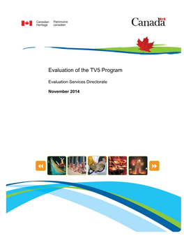 Evaluation of the TV5 Program