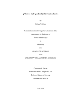 Sp Carbon-Hydrogen Bond (C-H) Functionalization by Sirilata Yotphan a Dissertation Submitted in Partial Satisfaction of the Requ