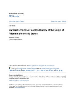 Carceral Empire: a People's History of the Origin of Prison in the United States