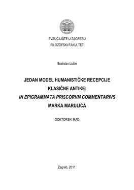 Jedan Model Humanističke Recepcije Klasične Antike: in Epigrammata Priscorvm Commentarivs Marka Marulića