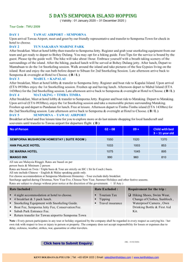 5 DAYS SEMPORNA ISLAND HOPPING ( Validity : 01 January 2020 – 31 December 2020 )
