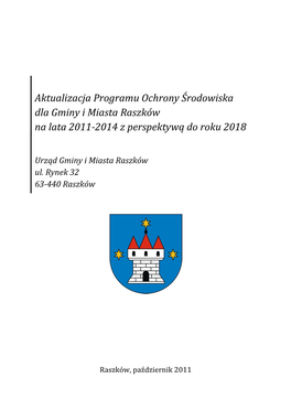 Aktualizacja Programu Ochrony Środowiska Dla Gminy I Miasta Raszków Na Lata 2011-2014 Z Perspektywą Do Roku 2018