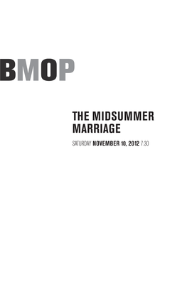 The Midsummer Marriage Saturday November 10, 2012 7:30 Michael Tippett (1905–98)