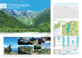 Chubusangaku National Park Is a Mountainous Park Synonymous with the Japanese Alps, Covering the Entire Northern Alps Chubusangaku Region