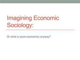 Imagining Economic Sociology