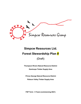 Simpcw Resources Ltd Draft Forest Stewardship Plan