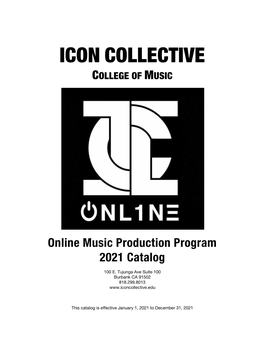 COLLEGE of MUSIC Online Music Production Program 2021 Catalog
