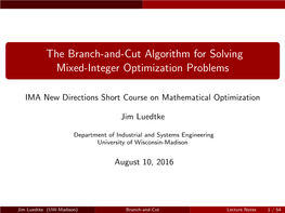 The Branch-And-Cut Algorithm for Solving Mixed-Integer Optimization Problems