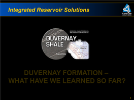 Duvernay Formation – What Have We Learned So Far?