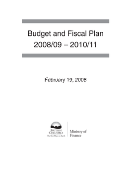 Budget and Fiscal Plan 2008/09 – 2010/11