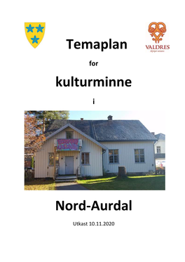 Temaplan Kulturminne Nord-Aurdal