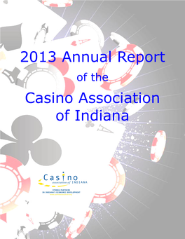 2013 Annual Report Casino Association of Indiana
