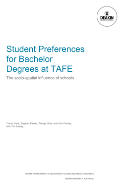 Student Preferences for Bachelor Degrees at TAFE the Socio-Spatial Influence of Schools