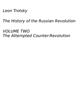 Leon Trotsky the History of the Russian Revolution VOLUME TWO