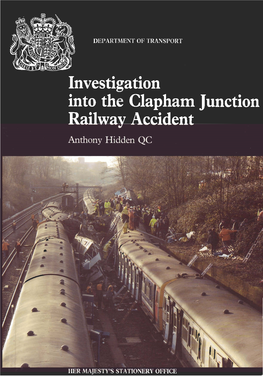 Investigation Into the Clapham Junction Railway Accident Anthony Hidden QC