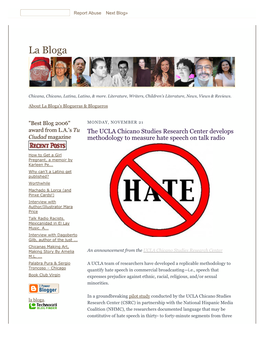 La Bloga the UCLA Chicano Studies Research Center Develops Methodology to Measure Hate Speech on Talk Radio