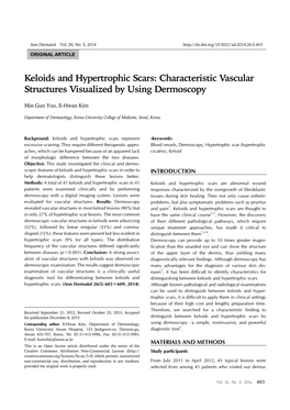 Keloids and Hypertrophic Scars: Characteristic Vascular Structures Visualized by Using Dermoscopy