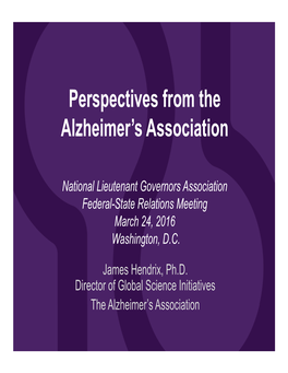 Perspectives from the Alzheimer's Association