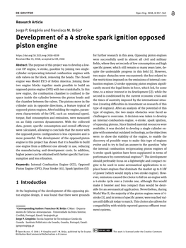 Development of a 4 Stroke Spark Ignition Opposed Piston Engine for Further Research in This Area