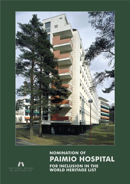 Nomination of Paimio Hospital for Inclusion in the World Heritage List