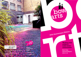 The Bow Arts Prize Arts Bow the Prize Arts Year of the Bow First the Worth Over in Total Prize Be a to £10,000 Has Proved Makinghuge Success