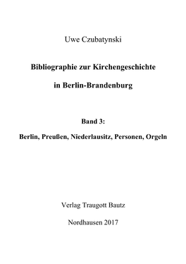 Uwe Czubatynski Bibliographie Zur Kirchengeschichte in Berlin