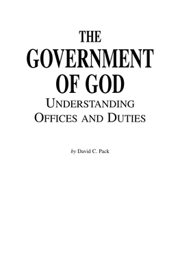 The Government of God – Understanding Offices and Duties