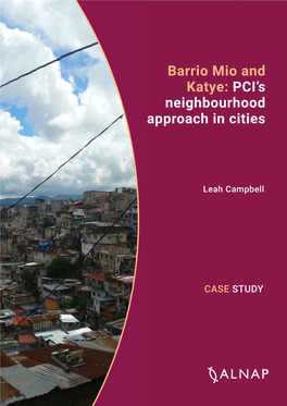 Barrio Mio and Katye: PCI's Neighbourhood Approach in Cities