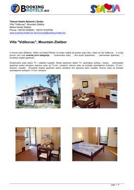 Villa "Vidikovac", Mountain Zlatibor Media Center Zlatibor Phone: +38164 5558581; +38161 6154768; Ebrochures@Booking-Hotels.Biz