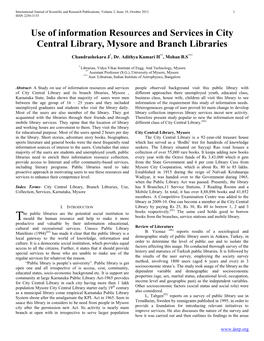 Use of Information Resources and Services in City Central Library, Mysore and Branch Libraries