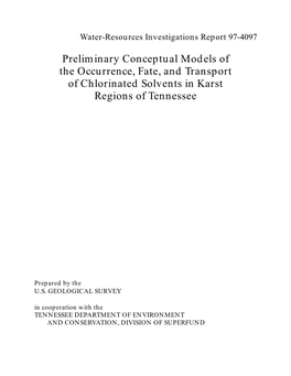 Preliminary Conceptual Models of the Occurrence, Fate, and Transport of Chlorinated Solvents in Karst Regions of Tennessee