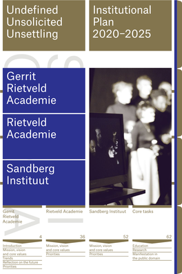 Undefined Unsolicited Unsettling Institutional Plan 2020–2025 Rietveld Academie Gerrit Rietveld Academie Sandberg Instituut