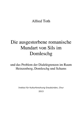 Die Ausgestorbene Romanische Mundart Von Sils Im Domleschg Und Das Problem Der Dialektgrenzen Im Raum