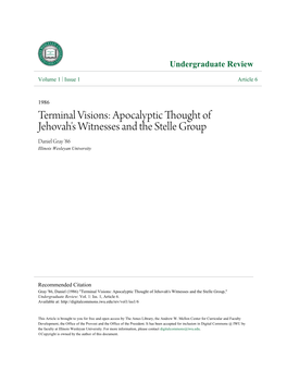 Apocalyptic Thought of Jehovah's Witnesses and the Stelle Group Daniel Gray '86 Illinois Wesleyan University