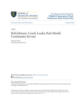 Bob Johnson: Coach, Leader, Role Model, Community Servant Daniel Cantone East Tennessee State University
