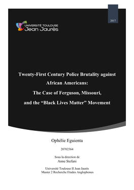 Twenty-First Century Police Brutality Against African Americans: the Case of Ferguson, Missouri, and the “Black Lives Matter