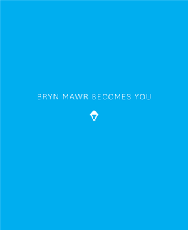 Bryn Mawr Becomes