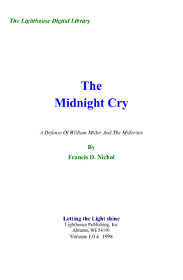 The Midnight Cry: a Defense of William Miller and the Millerites