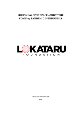 Shrinking Civic Space Amidst the Covid-19 Pandemic in Indonesia