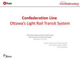 Confederation Line Ottawa's Light Rail Transit System