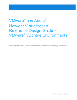 Vmware® and Arista® Network Virtualization Reference Design Guide for Vmware® Vsphere Environments