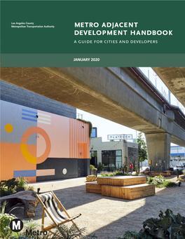 Metro Adjacent Development Handbook a Guide for Cities and Developers