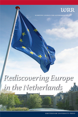 Rediscovering Europe in the Netherlands Rediscovering Europe 31-10-2007 10:18 Pagina 2
