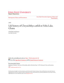 Life History of Chrysichthys Catfish in Volta Lake, Ghana Chief John Vanderpuye Iowa State University