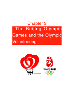 The Beijing Olympic Games and the Olympic Volunteering Chapter 3