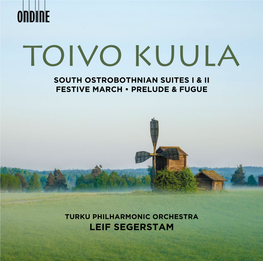TOIVO KUULA South Ostrobothnian Suites I & II Festive March • Prelude & Fugue