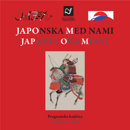 Japonska Med Nami Japan in Our Midst