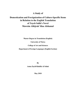 A Study of Domestication and Foreignization of Culture-Specific Items in Relation to the English Translation of Tayeb Salih'